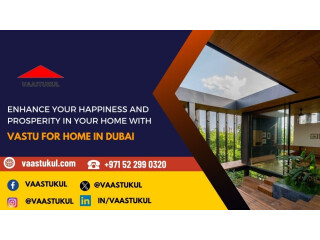 Enhance Your Happiness and Prosperity in Your Home with Vastu for Home in Dubai