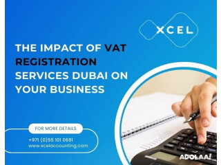 The Impact of VAT Registration Services Dubai on Your Business