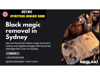 Unveiling the Mysteries: Black Magic Removal in Sydney with Astrologer Ram Guru Ji