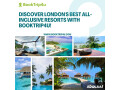 discover-londons-best-all-inclusive-resorts-with-booktrip4u-small-0