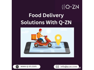 Food Delivery Solutions With Q-ZN