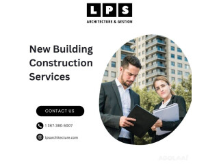 New Building Construction Services by LPS Architecture in Montreal