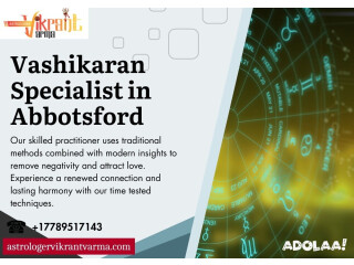 Vashikaran Specialist in Abbotsford Unlock the Power of Love and Attraction