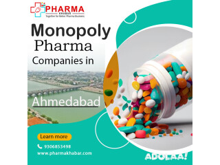 "Monopoly Pharma Company in Ahemdabad "