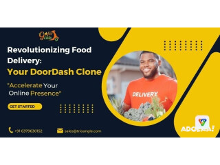 Revolutionizing Food Delivery: Your DoorDash Clone