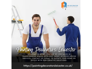 Find a Best Painting Decorator Leicester to Make Your Home Luxury.