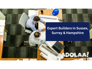 Expert Builders in Sussex, Surrey & Hampshire