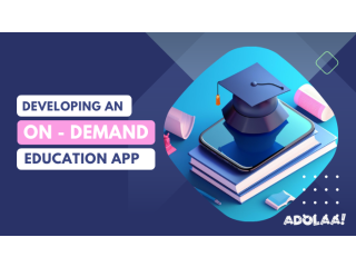 Developing an On-Demand Education App