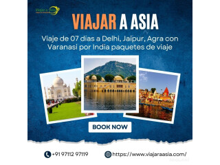 Viaje de 07 días a Delhi, Jaipur, Agra con Varanasi por India paquetes de viaje