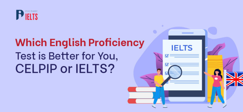 celpip-vs-ielts-a-comprehensive-comparison-for-english-language-testing-big-0