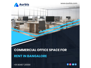 Commercial Office Space for Rent in Bangalore