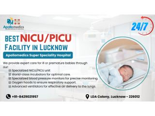 Best NICU/PICU facility in Lucknow - Apollomedics Hospital