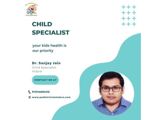 Dr. Sanjay Jain Your Trusted Paediatrician in Indore