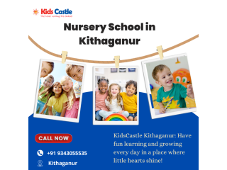 Nursery School in Kithaganur