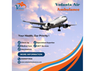 Hire Top-class Vedanta Air Ambulance Service in Raipur with Advanced ICU Facilities