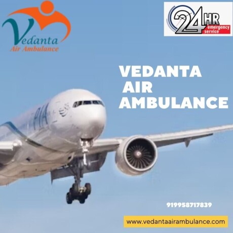 use-high-tech-vedanta-air-ambulance-service-in-siliguri-for-cutting-edge-patient-transfer-big-0