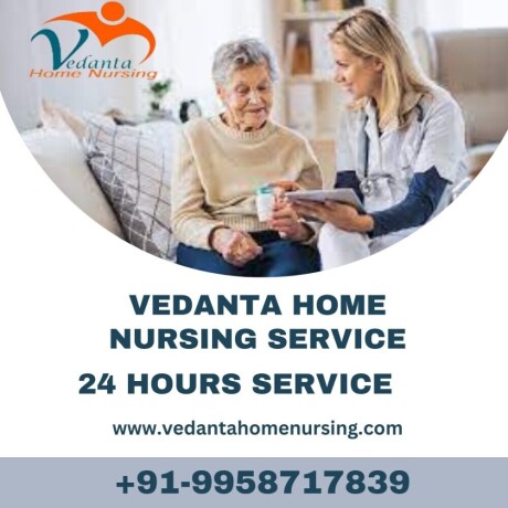 choose-home-nursing-services-in-madubani-with-best-health-care-by-vedanta-big-0