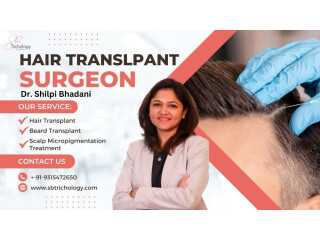 Hair Transplant Surgeon in Gurgaon