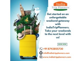 Weekend Trip Organisers in New Delhi | indiatripplanners