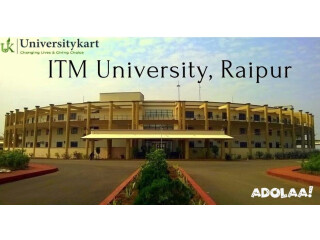 ITM University, best choice for future