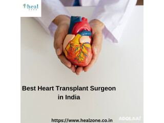 Best Heart Transplant Surgeon in India | Healzone