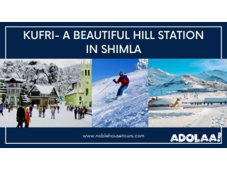 Kufri-A Beautiful Hill Station in Shimla