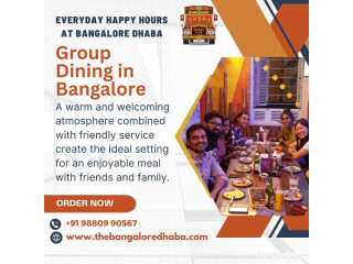 Group Dining in Kammanahalli