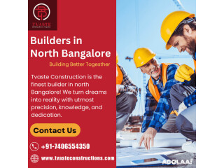 Builders in North Bangalore | Tvaste Construction