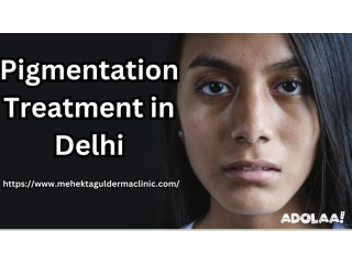 Pigmentation Treatment in Delhi