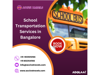 School Transportation Services in Bangalore | accivatravels