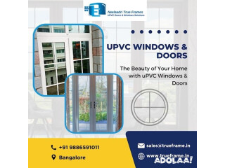 Upvc Windows and Doors in Bangalore | Neelaadri True Frame