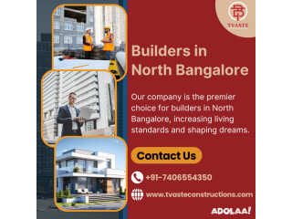 Builders in North Bangalore