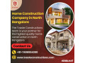 home-construction-company-in-north-bangalore-small-0