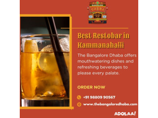 Best Restobar in Kammanahalli