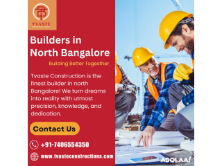 Builders in North Bangalore | Tvaste