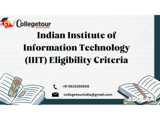 Indian Institute of Information Technology (IIIT) Eligibility Criteria