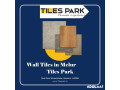 best-wall-tiles-in-melur-tiles-park-small-0