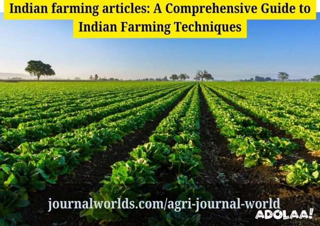 indian-farming-articles-a-comprehensive-guide-to-indian-farming-techniques-big-0