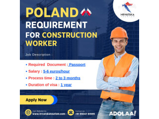 Poland Requirement For Construction Worker