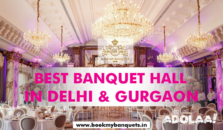 book-banquets-in-delhi-and-gurgaon-the-best-locations-await-you-big-0