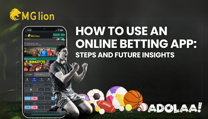 how-to-use-an-online-betting-app-steps-and-future-insights-big-0