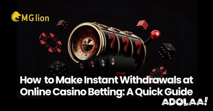 how-to-get-fast-withdrawal-from-online-casinos-games-big-0