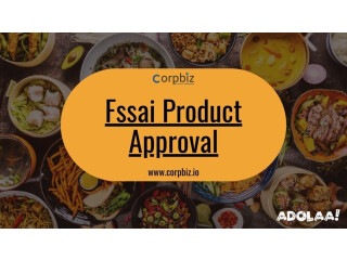 Need FSSAI Product Approval? We Simplify the Process!