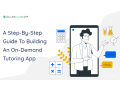 a-comprehensive-guide-to-developing-an-on-demand-tutor-app-small-0