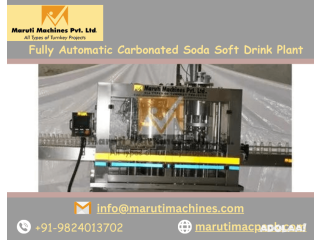 Transform Your Production Process with Maruti Macpack's Fully Automatic Carbonated Soda Soft Drink Plant