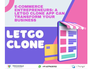 E-commerce Entrepreneurs: A Letgo Clone App Can Transform Your Business