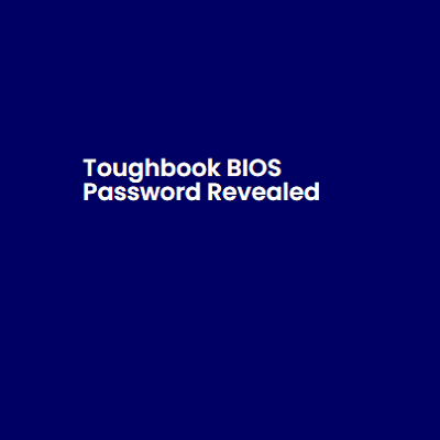 How to Unlock Panasonic Toughbook Bios Password Adolaa