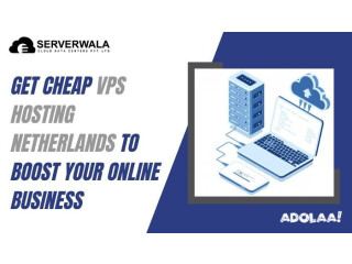 Get Cheap VPS Hosting Netherlands to Boost Your Online Business