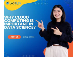 Why Cloud Computing is Important in Data Science?