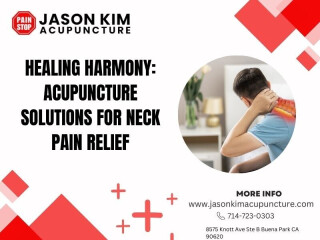 Healing Harmony: Acupuncture Solutions for Neck Pain Relief"